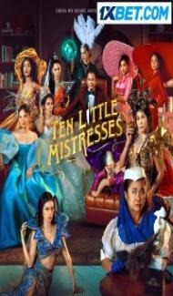 Ten Little Mistresses (2023) Hindi Dubbed Full Movie