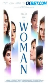 Tell It Like a Woman (2022) Hindi Dubbed Full Movie