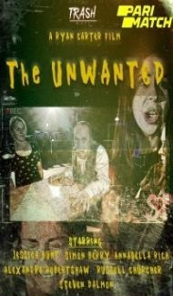 The Unwanted (2022) Hindi Dubbed Full Movie