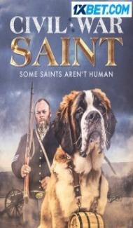 Civil War Saint (2022) Hindi Dubbed Full Movie