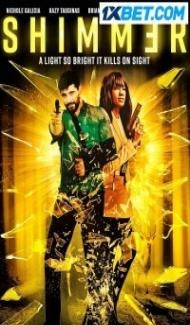 Shimmer (2021) Hindi Dubbed Full Movie