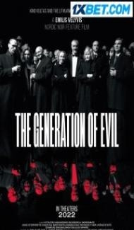 Piktuju karta The Generation of Evil (2021) Hindi Dubbed Full Movie