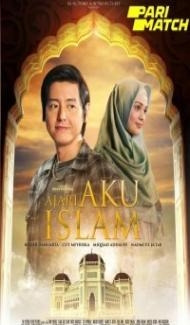 Ajari Aku Islam (2019) Hindi Dubbed Full Movie