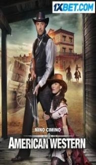 American Western (2022) Hindi Dubbed Full Movie