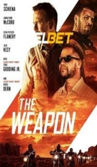 The Weapon (2023) Hindi Dubbed Full Movie
