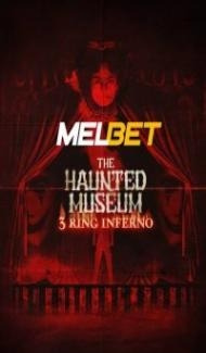 The Haunted Museum 3 Ring Inferno (2022) Hindi Dubbed Full Movie