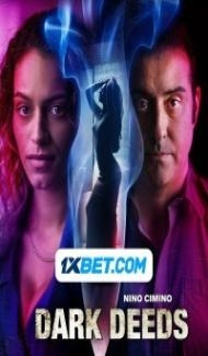 Dark Deeds (2023) Hindi Dubbed Full Movie