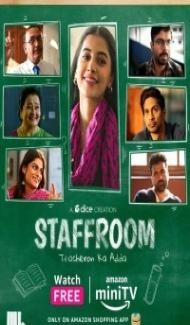 Staff Room Teacheron Ka Adda (2023) Web Series Full Movie