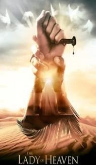 The Lady of Heaven (2021) Hindi Dubbed Full Movie