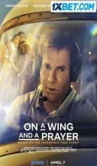 On a Wing and a Prayer (2023) Hindi Dubbed Full Movie