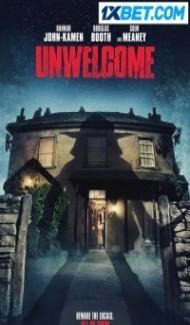 Unwelcome (2023) Hindi Dubbed Full Movie