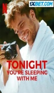 Tonight Youre Sleeping with Me (2023) Hindi Dubbed Full Movie