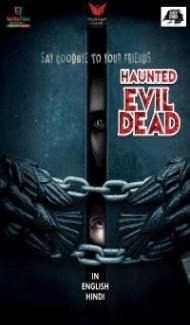 Haunted Evil Dead (2021) Hindi Dubbed Full Movie