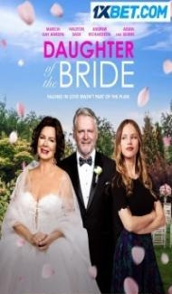 Daughter of the Bride (2023) Hindi Dubbed Full Movie