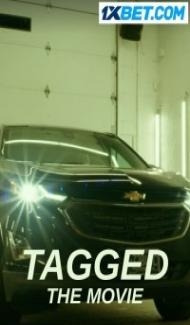 Tagged The Movie (2022) Hindi Dubbed Full Movie