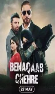 Benaqaab Chehre (2023) Punjabi Movie Full Movie