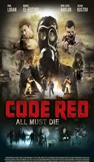 Code Red (2013) Hindi Dubbed Full Movie