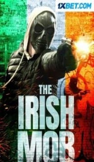 The Irish Mob (2023) Hindi Dubbed Full Movie