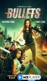 Bullets (2021) Web Series Full Movie