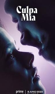 My Fault (2023) Hindi Dubbed Full Movie