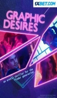 Graphic Desires (2022) Hindi Dubbed Full Movie