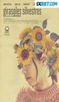 Girasoles silvestres (2022) Hindi Dubbed Full Movie