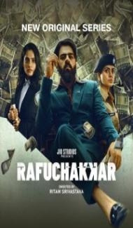Rafuchakkar (2023) Web Series Full Movie