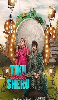 Tiku Weds Sheru (2023) Hindi Movie Full Movie