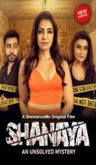 Shanaya An Unsolved Mystery (2023) Hindi Movie Full Movie