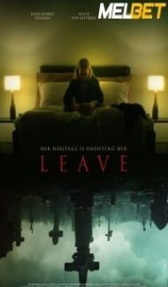 Leave (2022) Hindi Dubbed Full Movie