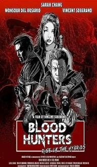 Blood Hunters Rise of the Hybrids (2019) Hindi Dubbed Full Movie