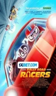 Rally Road Racers (2023) Hindi Dubbed Full Movie