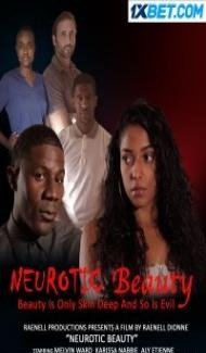 Neurotic Beauty (2022) Hindi Dubbed Full Movie