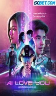 AI Love You (2022) Hindi Dubbed Full Movie