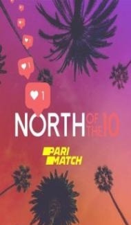 North Of The 10 (2022) Hindi Dubbed Full Movie