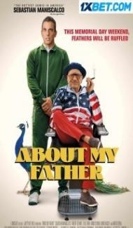 About My Father (2023) Hindi Dubbed Full Movie