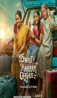 Sweet Kaaram Coffee (2023) Season 1 Web Series Full Movie