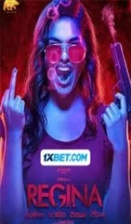 Regina (2023) South Indian Hindi Dubbed Movie Full Movie