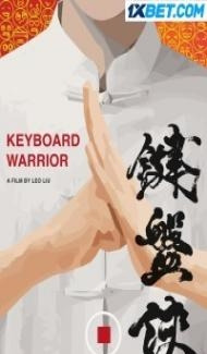 Keyboard Warrior (2022) Hindi Dubbed Full Movie