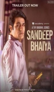 Sandeep Bhaiya (2023) Web Series Full Movie