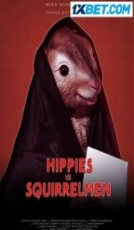 Hippies vs Squirrelmen (2023) Hindi Dubbed Full Movie