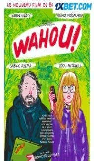 Wahou (2023) Hindi Dubbed Full Movie