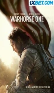Warhorse One (2023) Hindi Dubbed Full Movie