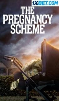 The Pregnancy Scheme (2023) Hindi Dubbed Full Movie