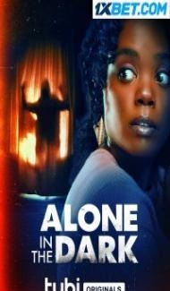 Alone In The Dark (2022) Hindi Dubbed Full Movie