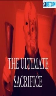 The Ultimate Sacrifice (2021) Hindi Dubbed Full Movie