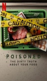 Poisoned The Dirty Truth About Your Food (2023) Hindi Dubbed Full Movie