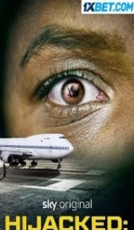 Hijacked Flight 73 (2023) Hindi Dubbed Full Movie