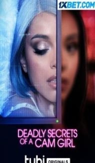 Deadly Secrets of a Camgirl (2023) Hindi Dubbed Full Movie