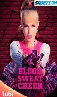 Blood Sweat and Cheer (2023) Hindi Dubbed Full Movie